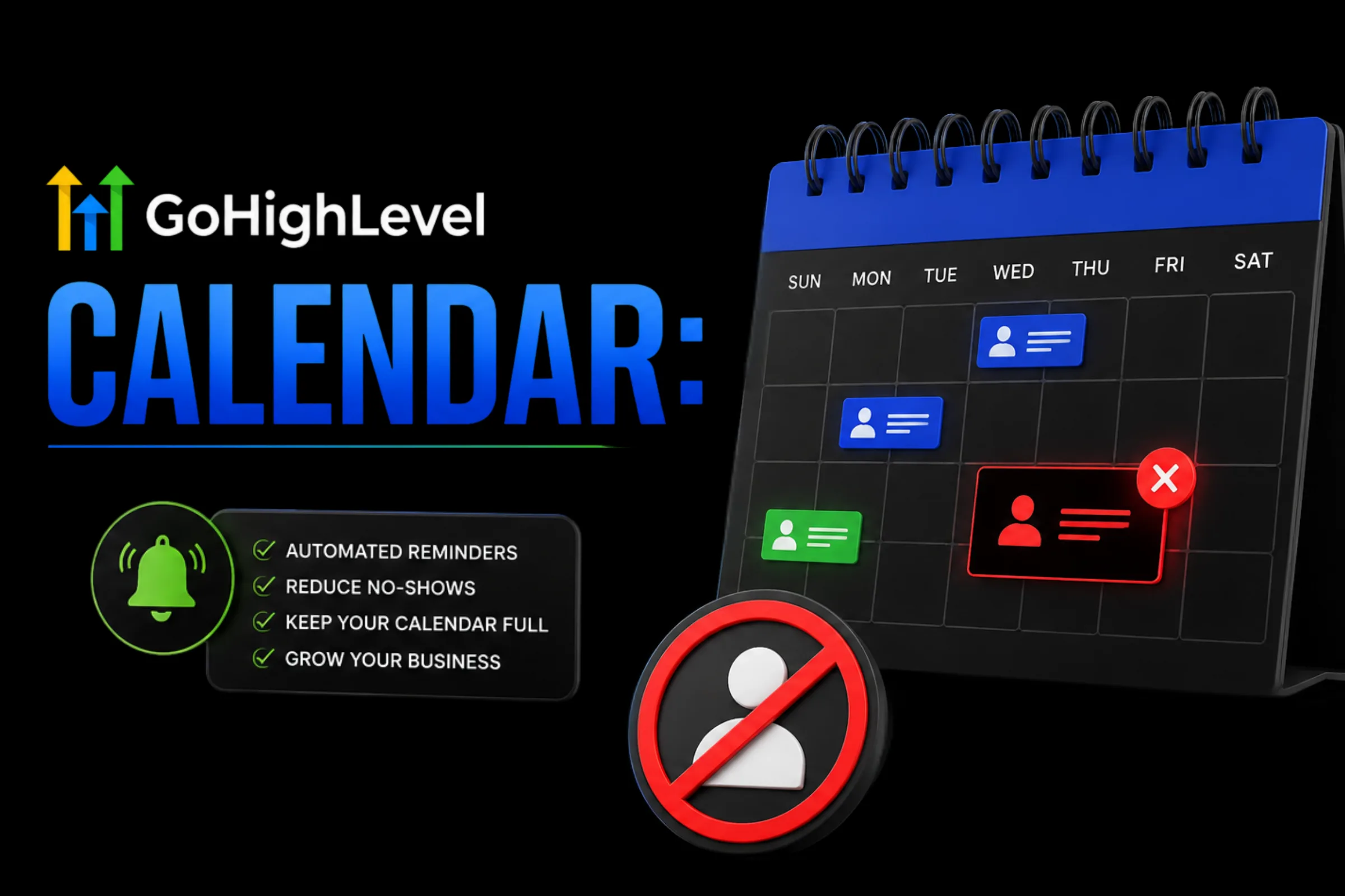 GoHighLevel calendar setup for reducing no-shows with automated reminders and booking follow-ups.